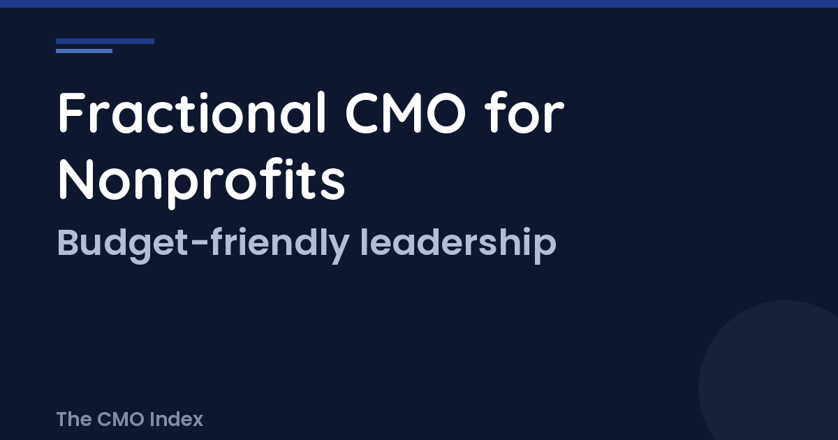 Fractional CMO for Nonprofits: Affordable Marketing Leadership