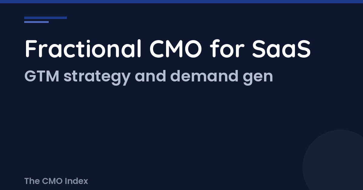 Fractional CMO for SaaS: Why Every Growing Software Company Needs One