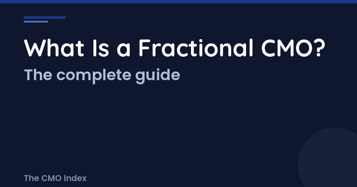 What Is a Fractional CMO? The Complete Guide for 2026